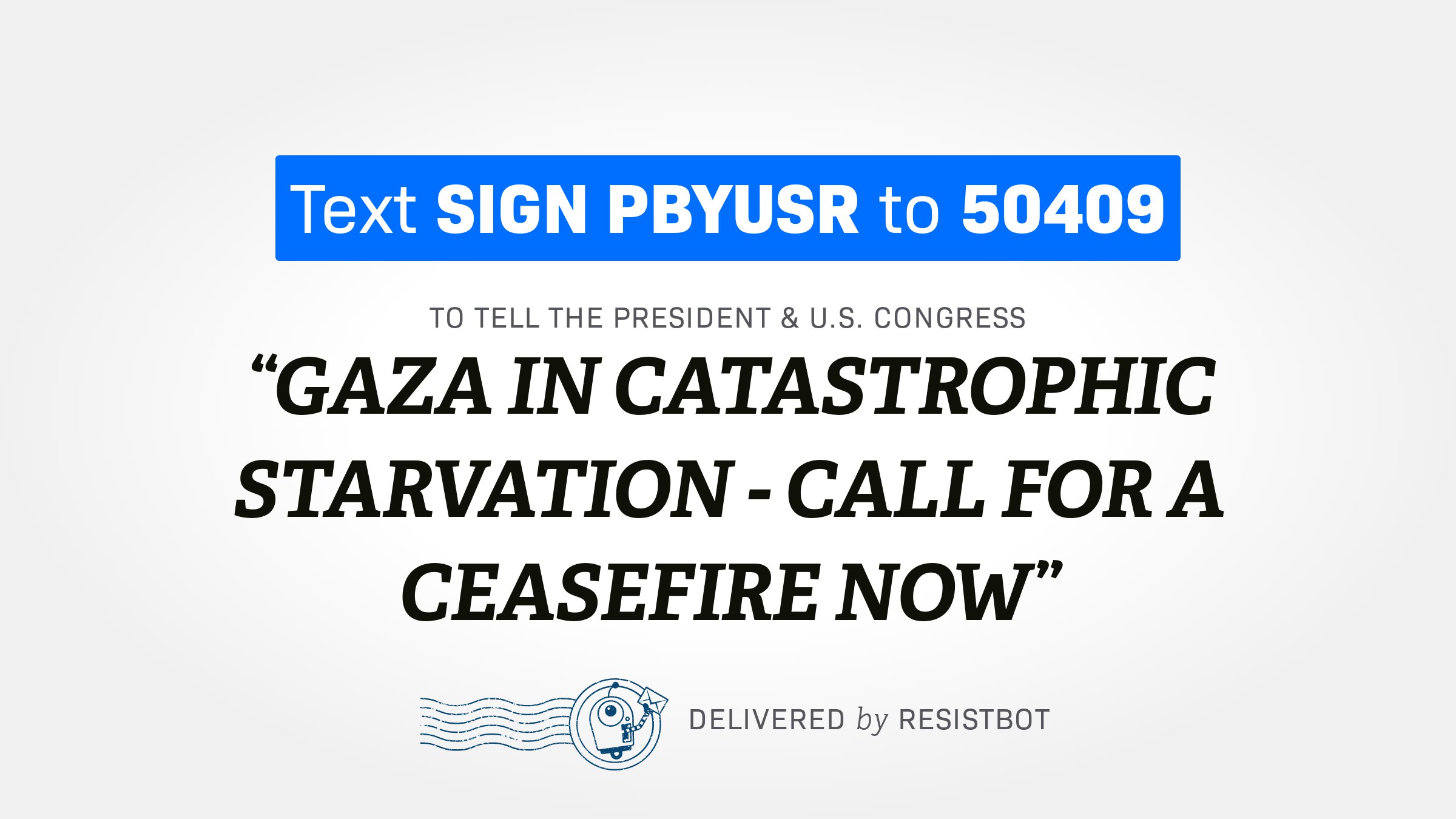 GAZA IN CATASTROPHIC STARVATION – CALL FOR A CEASEFIRE NOW