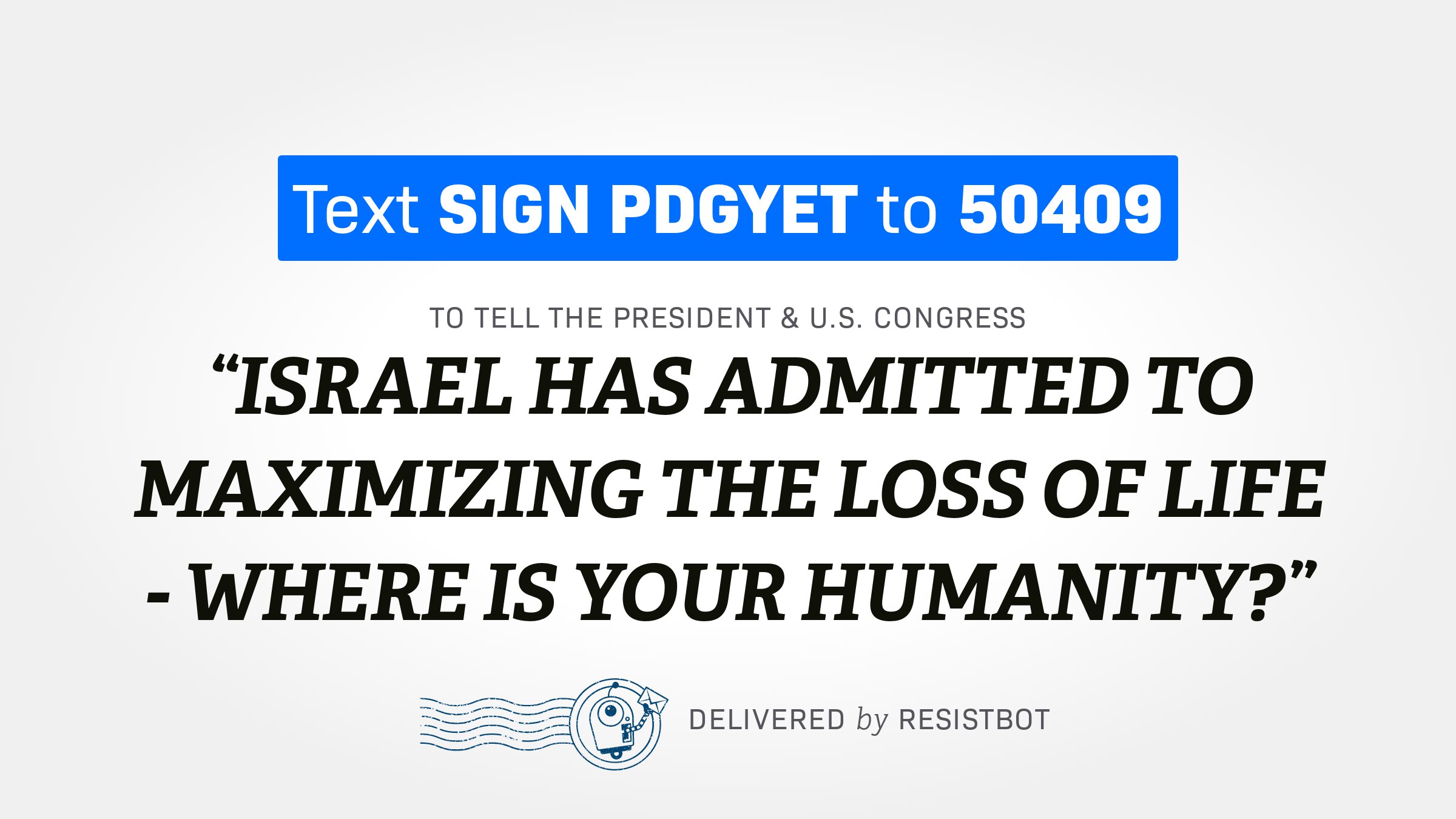 ISRAEL HAS ADMITTED TO MAXIMIZING THE LOSS OF LIFE – WHERE IS YOUR HUMANITY?