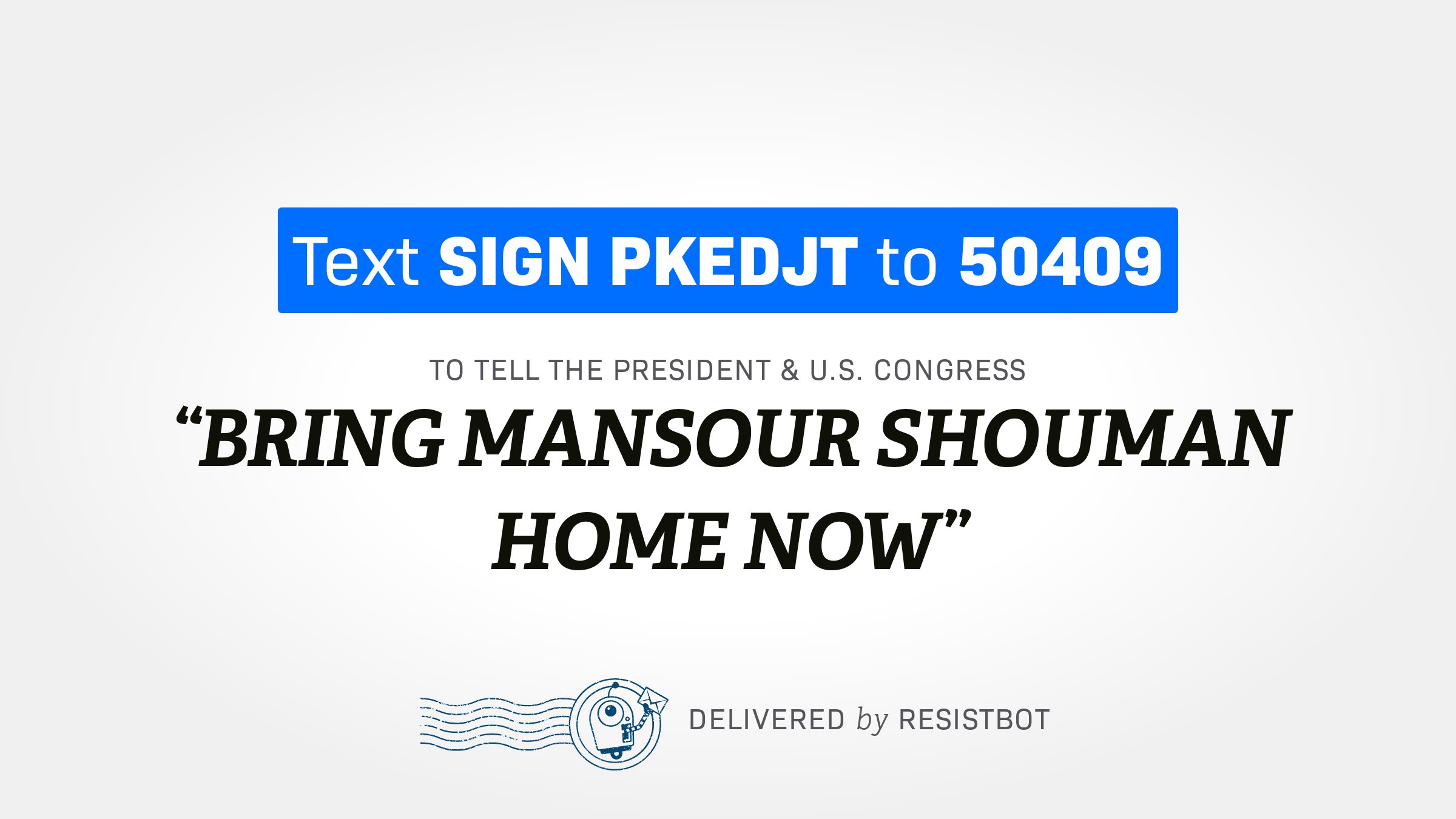 BRING MANSOUR SHOUMAN HOME NOW