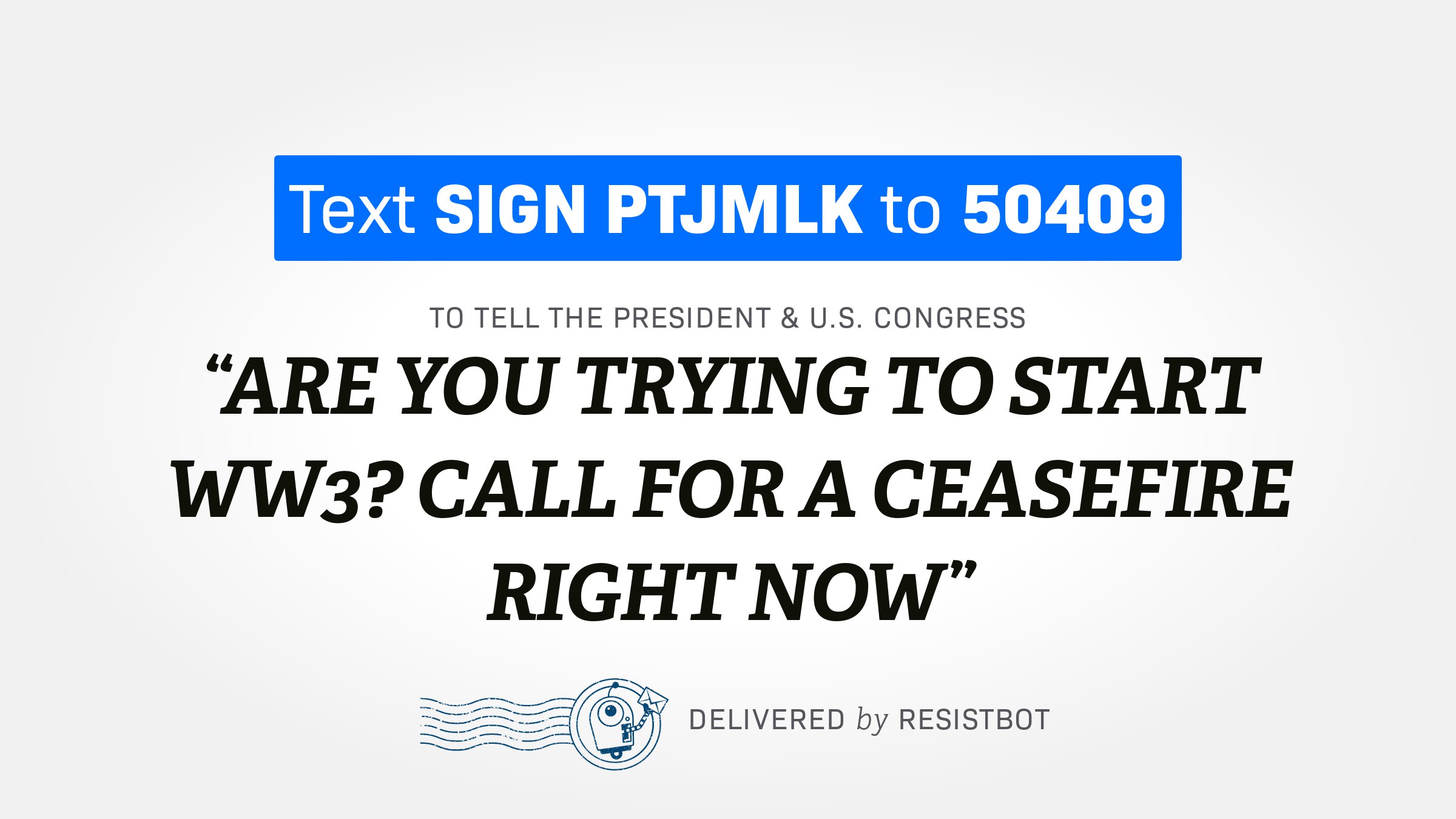 ARE YOU TRYING TO START WW3? CALL FOR A CEASEFIRE RIGHT NOW