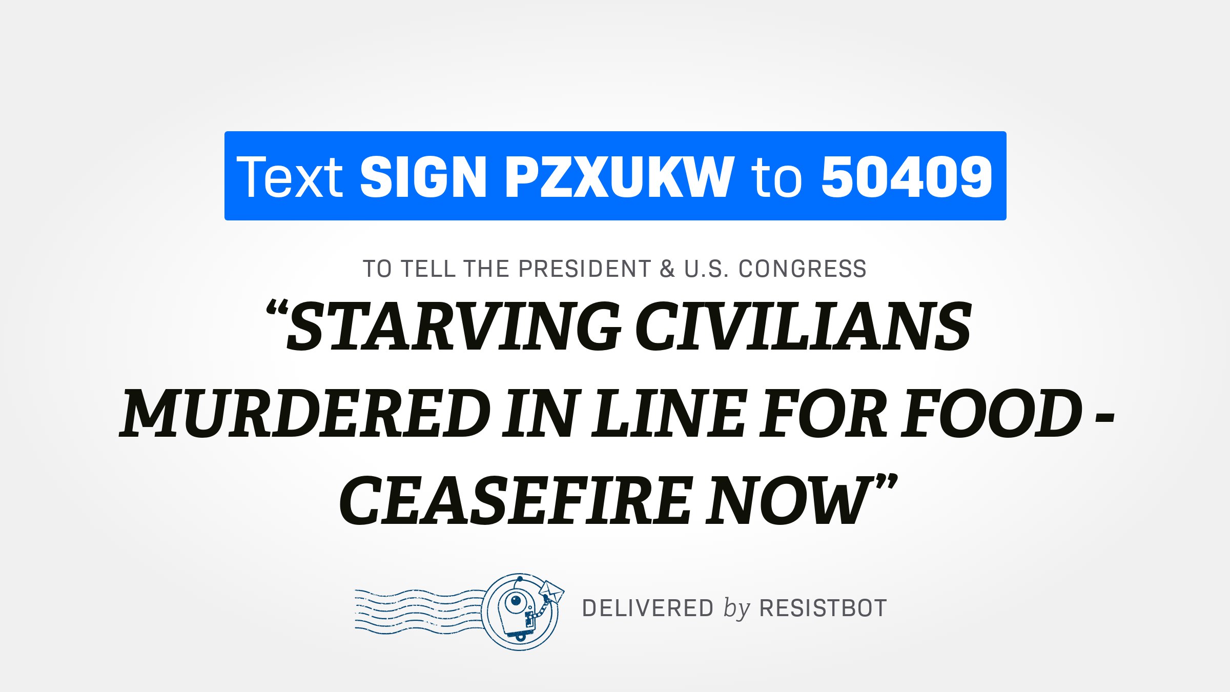 STARVING CIVILIANS MURDERED IN LINE FOR FOOD – CEASEFIRE NOW