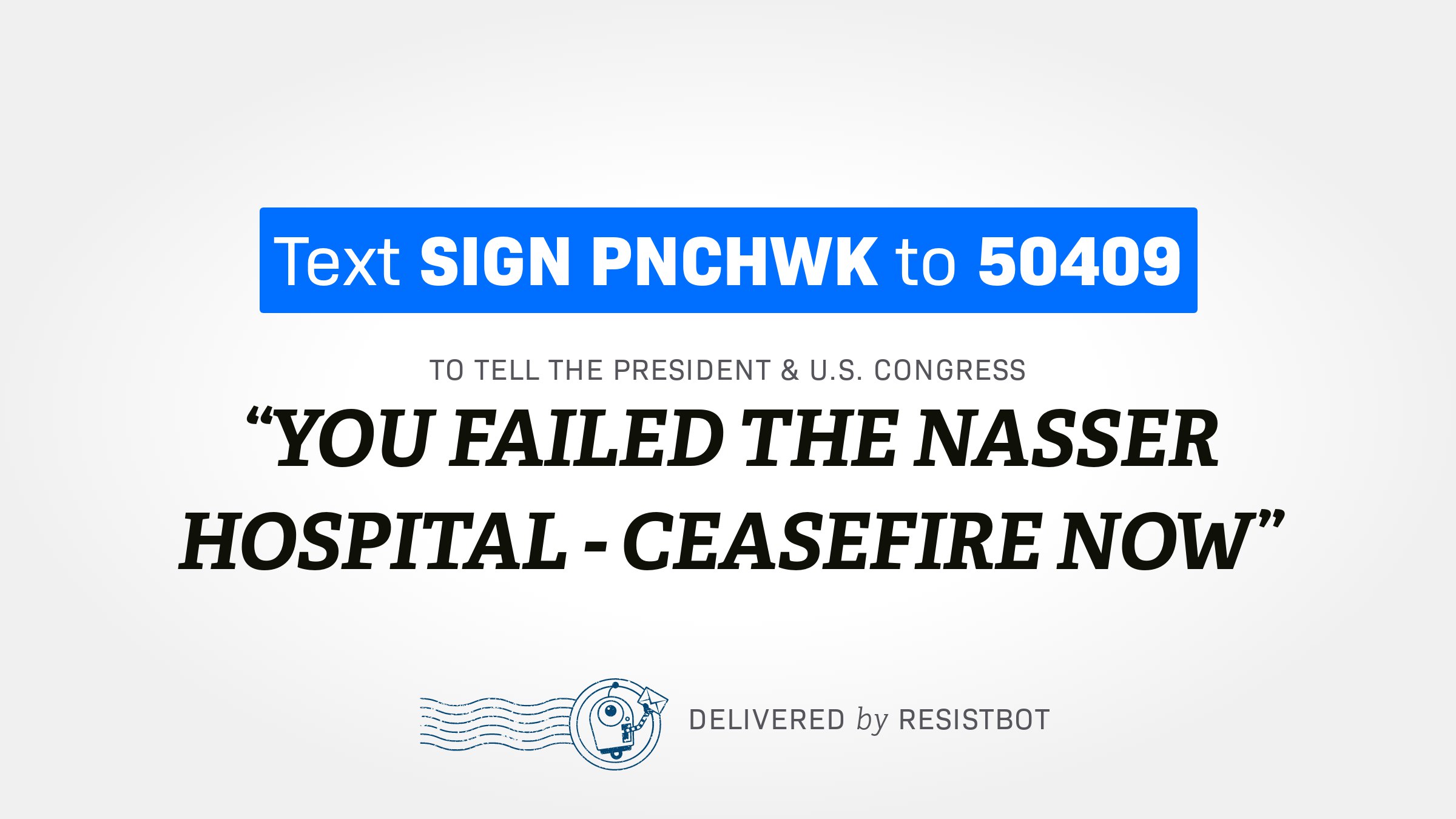 YOU FAILED THE NASSER HOSPITAL – CEASEFIRE NOW