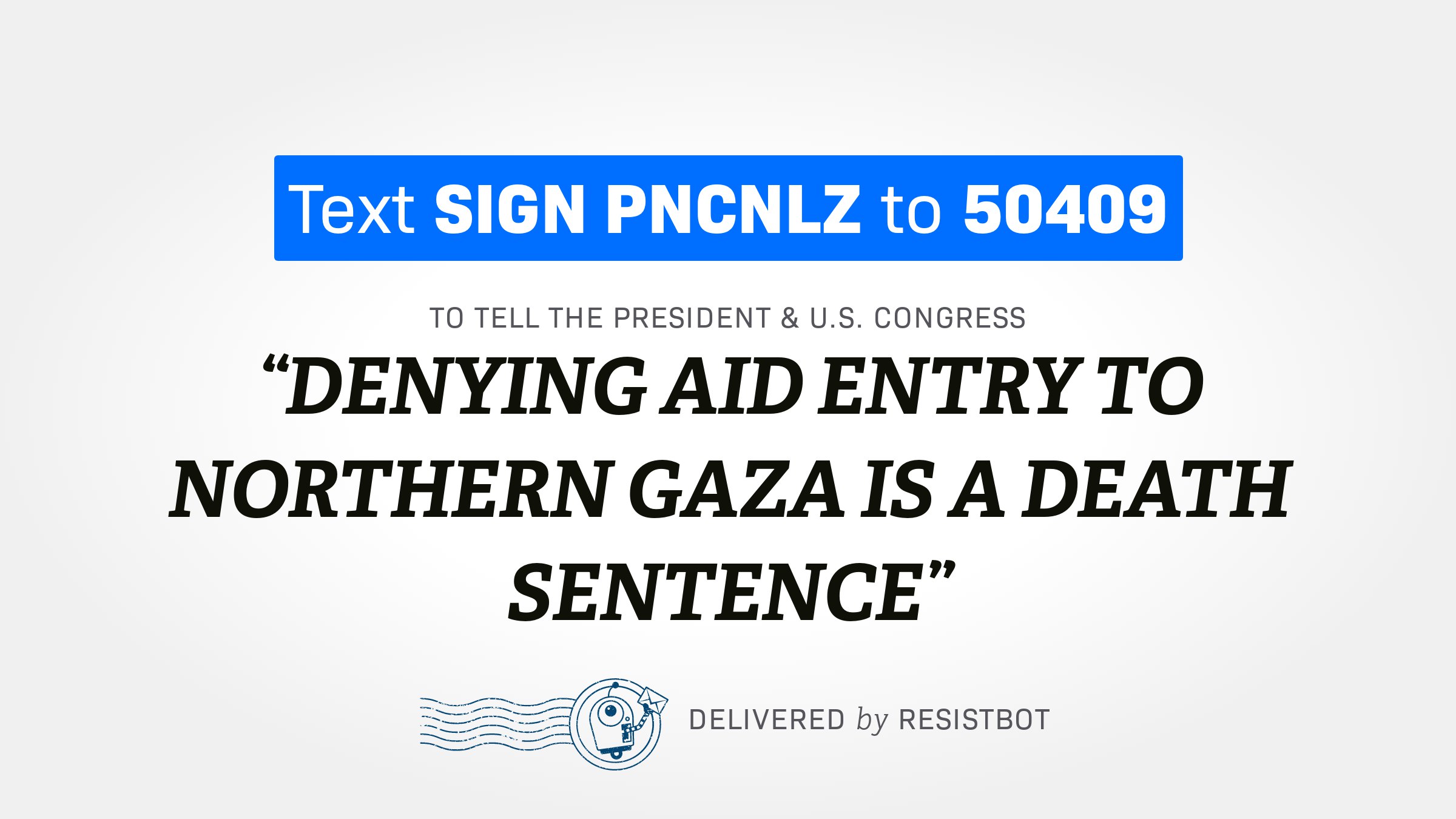 DENYING AID ENTRY TO NORTHERN GAZA IS A DEATH SENTENCE