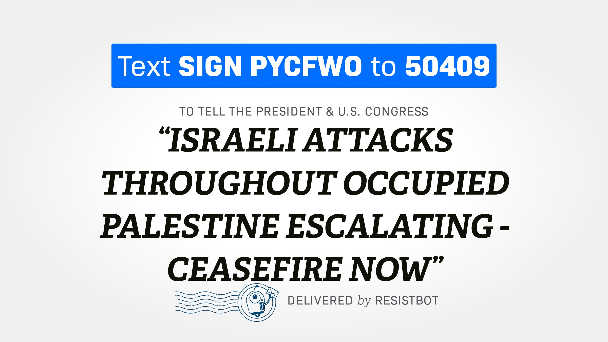 ISRAELI ATTACKS THROUGHOUT OCCUPIED PALESTINE ESCALATING – CEASEFIRE NOW