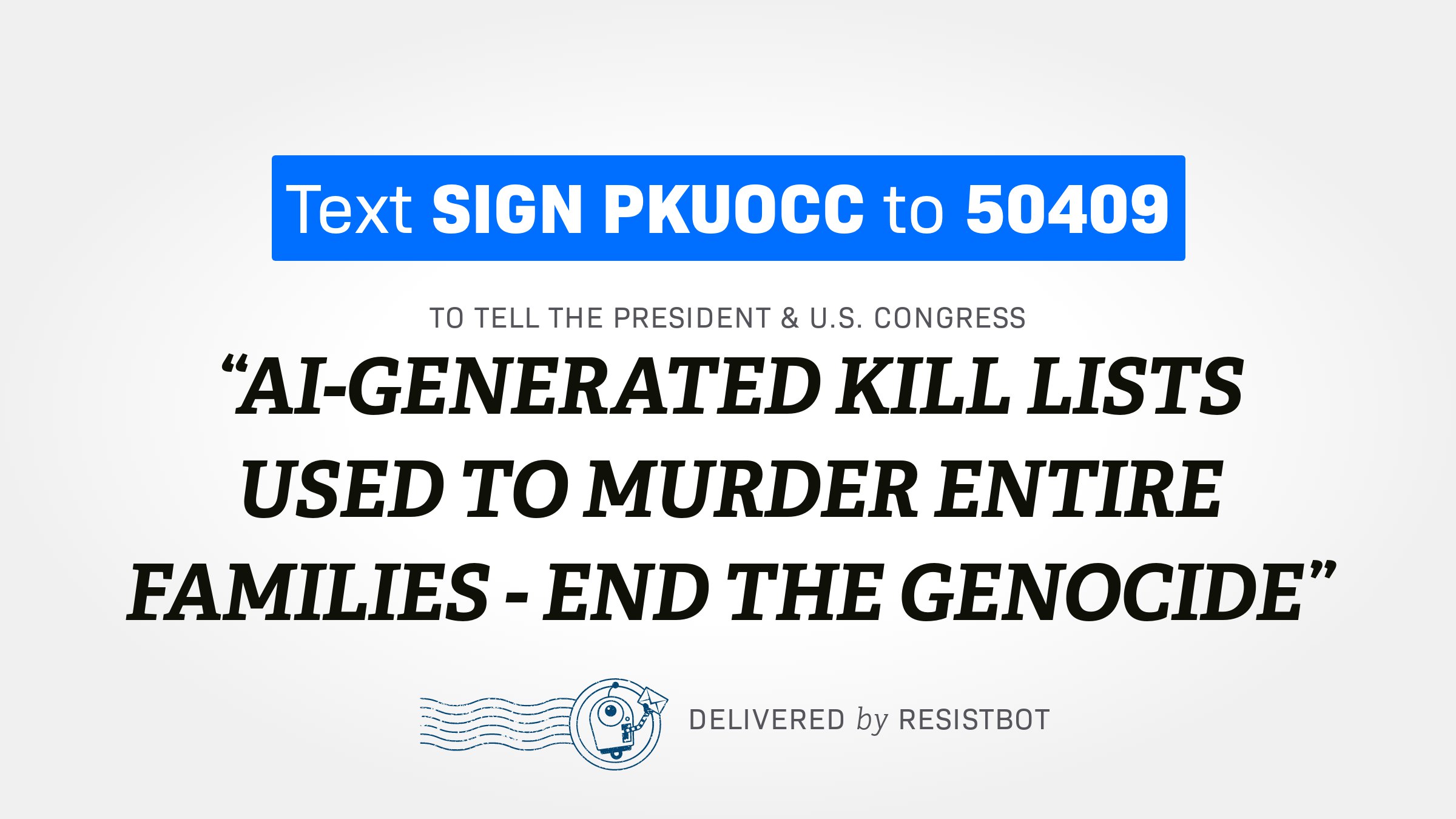 AI-GENERATED KILL LISTS USED TO MURDER ENTIRE FAMILIES – END THE GENOCIDE