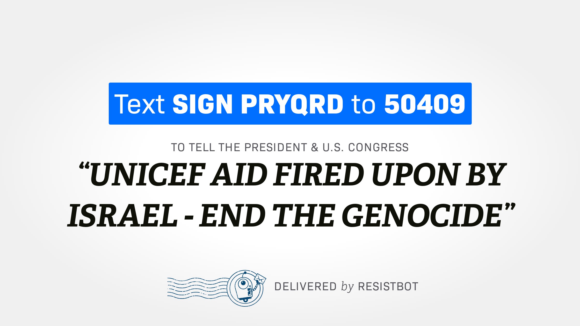 UNICEF AID FIRED UPON BY ISRAEL – END THE GENOCIDE