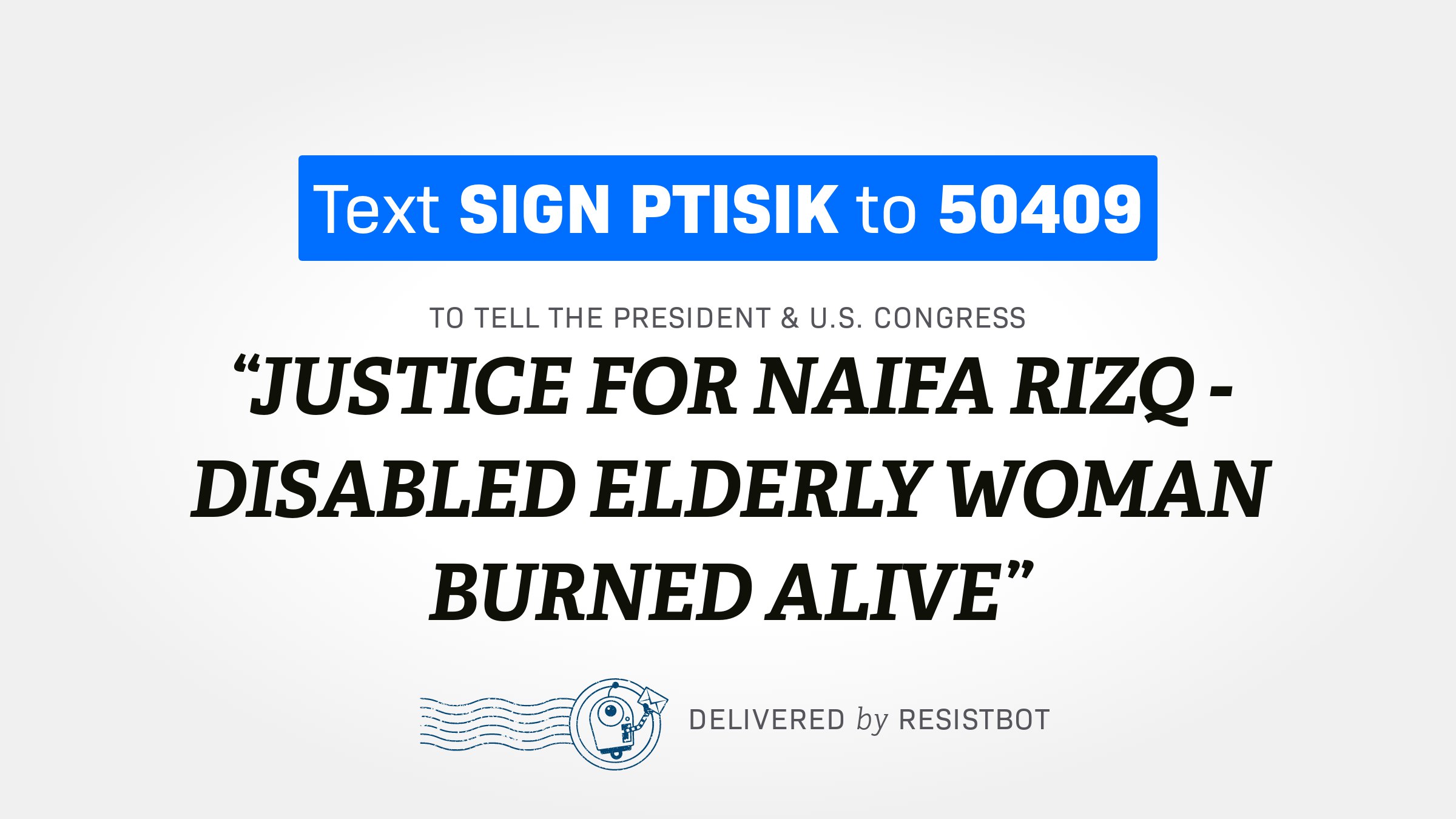 JUSTICE FOR NAIFA RIZQ – DISABLED ELDERLY WOMAN BURNED ALIVE