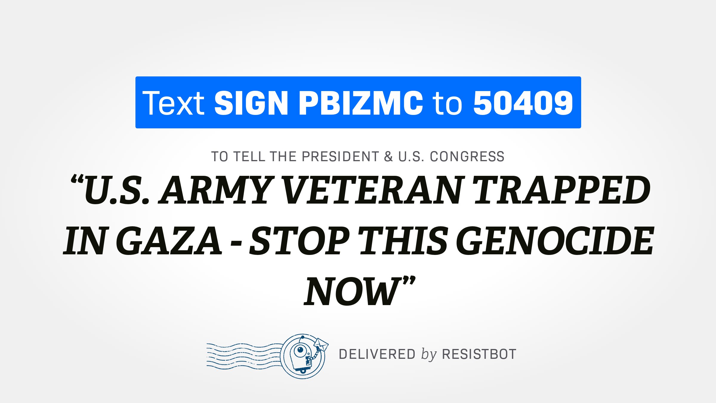 U.S. ARMY VETERAN TRAPPED IN GAZA – STOP THIS GENOCIDE NOW