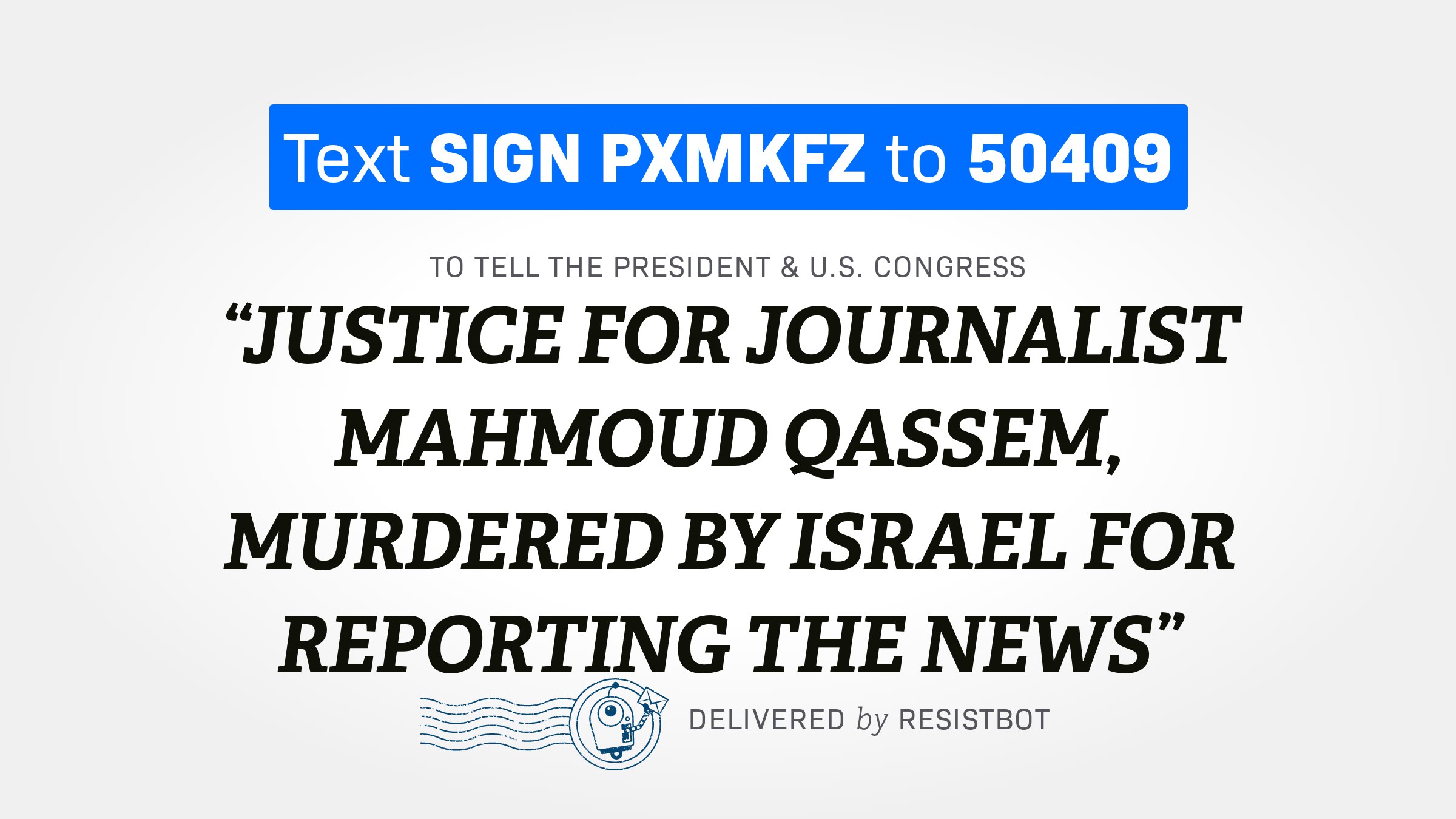 JUSTICE FOR JOURNALIST MAHMOUD QASSEM, MURDERED BY ISRAEL FOR REPORTING THE NEWS