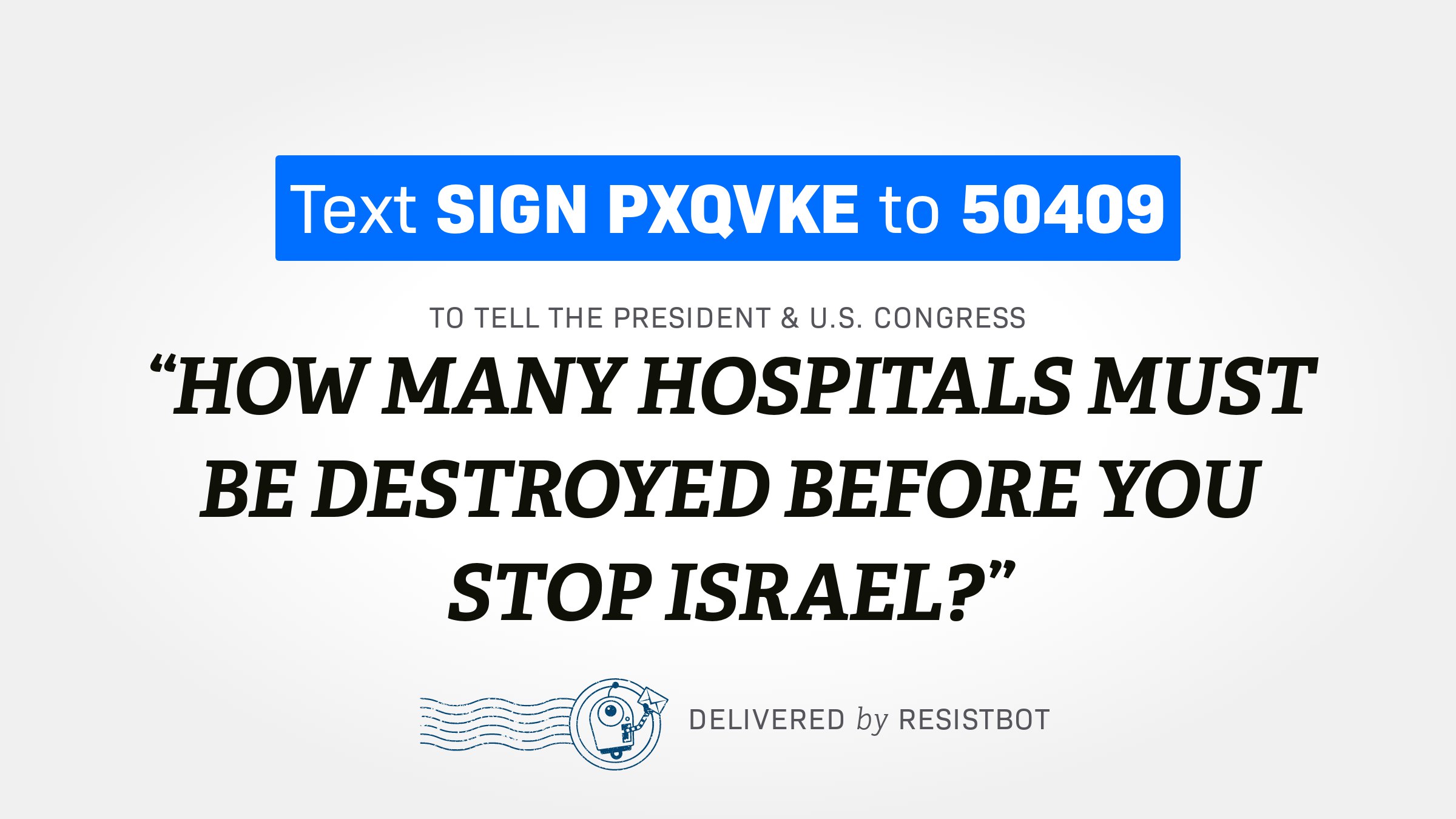 HOW MANY HOSPITALS MUST BE DESTROYED BEFORE YOU STOP ISRAEL?