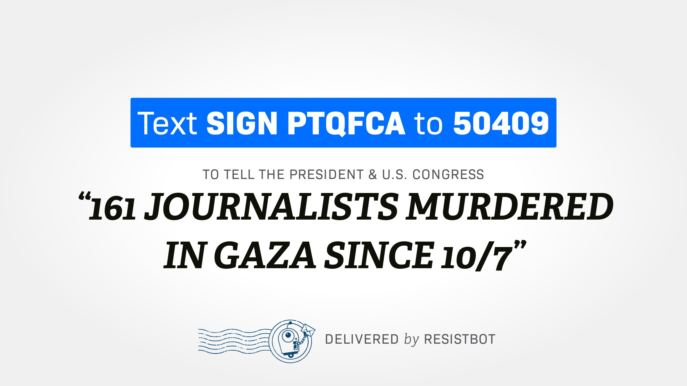 161 JOURNALISTS MURDERED IN GAZA SINCE 10/7 –