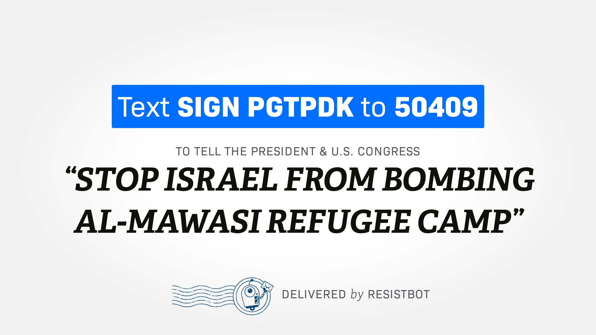 STOP ISRAEL FROM BOMBING AL-MAWASI REFUGEE CAMP