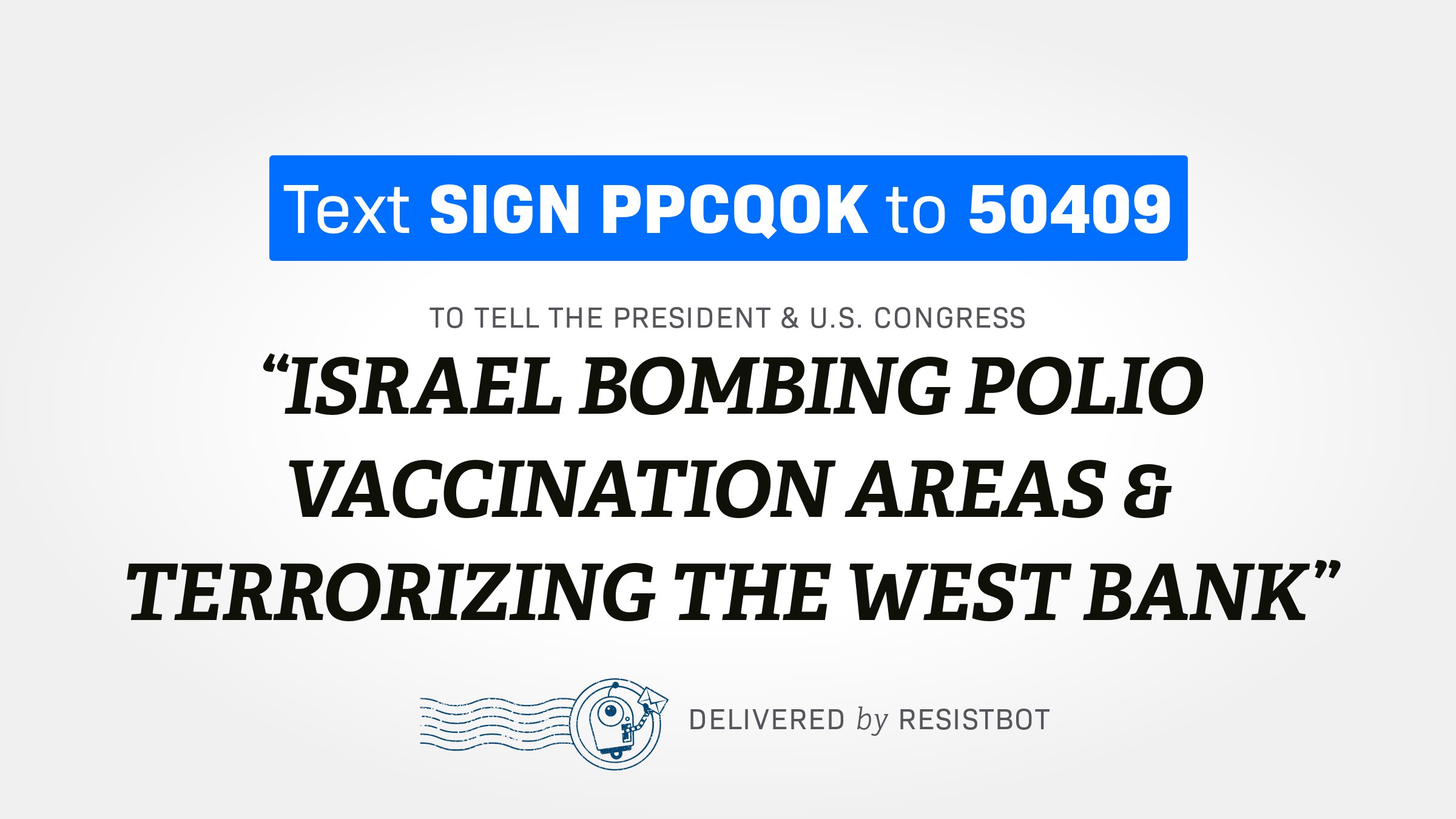 ISRAEL BOMBING POLIO VACCINATION AREAS & TERRORIZING THE WEST BANK